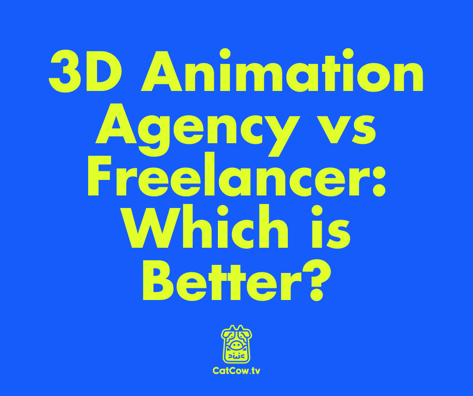 3D Animation Agency vs Freelancer: Which is Better?