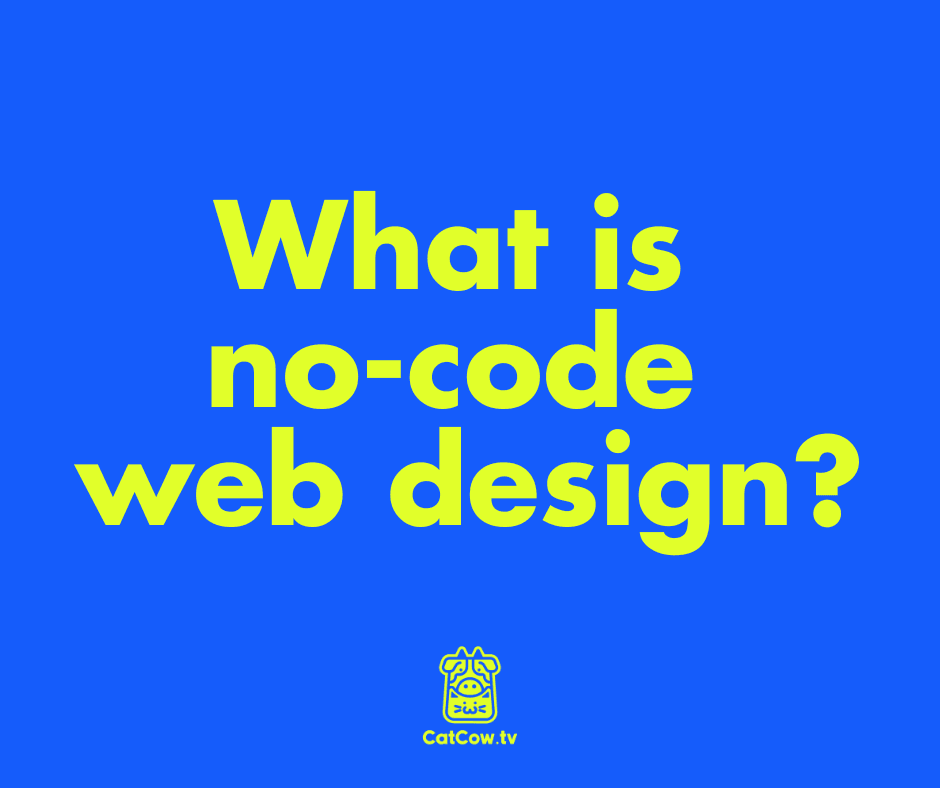What is no-code web design?